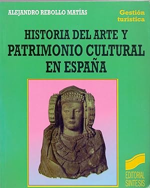 Seller image for HISTORIA DEL PATRIMONIO CULTURAL DE ESPAA - Gestion turistica for sale by Libreria 7 Soles