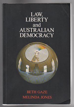 Seller image for LAW, LIBERTY AND AUSTRALIAN DEMOCRACY for sale by BOOK NOW