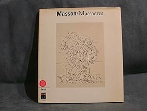 MASSON / Massacres (exposition du 21 novembre 2001 au 28 février 2002 Historal de la Grande Guerre)