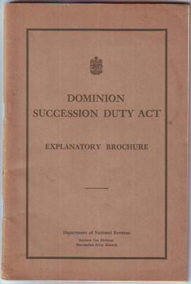DOMINION SUCCESSION DUTY ACT, Explanatory Brochure