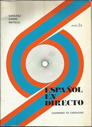Seller image for Espaol en Directo : Nivel 2B: Cuaderno de Ejercicios for sale by Livro Ibero Americano Ltda