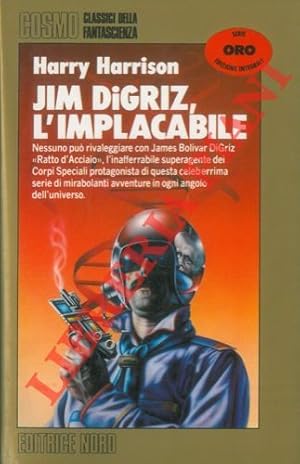 Jim DiGriz, l'implacabile.