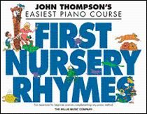 Image du vendeur pour John Thompson's First Nursery Rhymes mis en vente par Teachers Discount Music