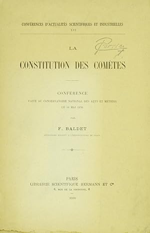 La constitution des comètes. Conférence faite au Conservatoire national des arts et métiers, le 1...
