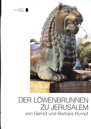 Bild des Verkufers fr Der Lwenbrunnen zu Jerusalem. zum Verkauf von Rheinlandia Verlag