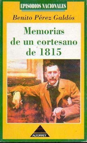 Seller image for EPISODIOS NACIONALES.12. MEMORIAS DE UN CORTESANO DE 1815. for sale by angeles sancha libros