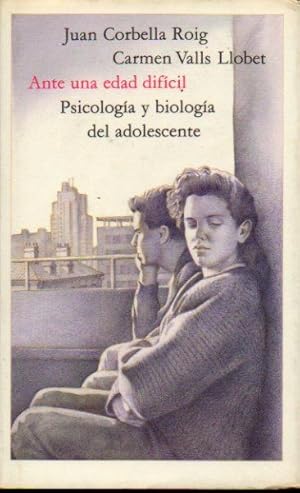 Imagen del vendedor de ANTE UNA EDAD DIFCIL. PSICOLOGA Y BIOLOGA DEL ADOLESCENTE. a la venta por angeles sancha libros