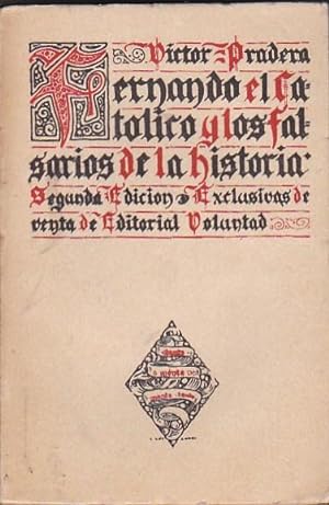 Bild des Verkufers fr Fernando el Catlico y los falsarios de la Historia zum Verkauf von LIBRERA GULLIVER