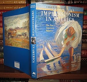 Seller image for IMPRESSIONISM IN AMERICA The Ten American Painters for sale by Rare Book Cellar