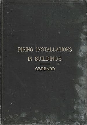 The Superintendence of Piping Installations in Buildings: Sanitary, Hydraulic, and Gas.