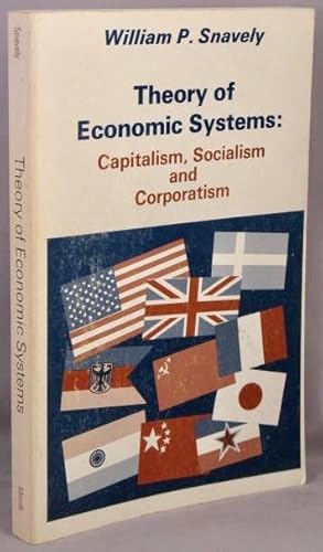 Theory of Economic Systems: Capitalism, Socialism and Corporatism.