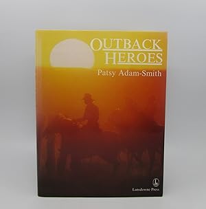 Bild des Verkufers fr Outback Heroes (First Edition) zum Verkauf von Shelley and Son Books (IOBA)