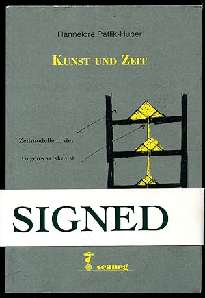 Seller image for Kunst und Zeit; Zeitmodelle in der Gegenwartskunst [Art and Time, Time Models in Contemporary Art] [Signed] for sale by Little Stour Books PBFA Member