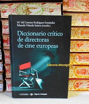 Imagen del vendedor de Diccionario crtico de directoras de cine europeas . a la venta por montgiber