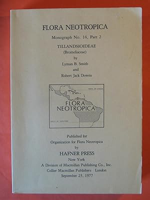 Seller image for Flora Neotropica Monograph No. 14, Part 2 Tillandsioideae (Bromeliaceae) for sale by Pistil Books Online, IOBA