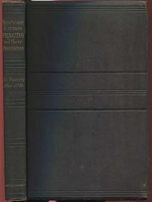 The Election and Naturalization Frauds in New York City 1860-1870