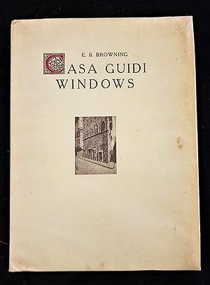 Casa Guidi Windows Florentine Illustratied Edition
