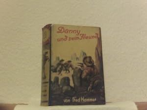 Danny und sein Freund - Widlwestroman