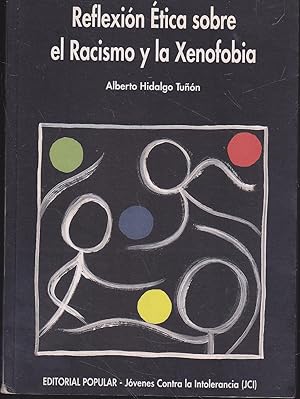 Imagen del vendedor de REFLEXION ETICA SOBRE EL RACISMO Y LA XENOFOBIA a la venta por CALLE 59  Libros