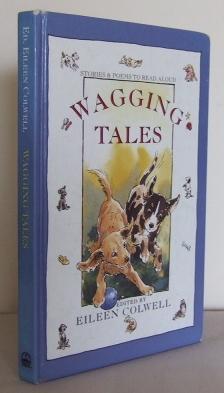 Seller image for Wagging Tales : stories and poems to read Aloud for sale by Mad Hatter Books