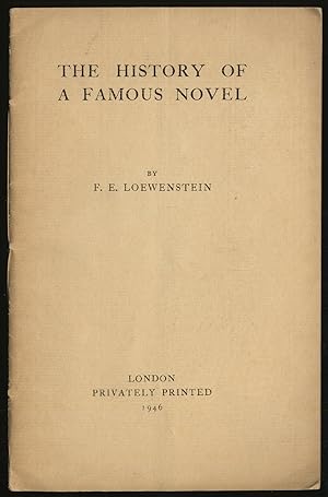 Seller image for The History of a Famous Novel for sale by Between the Covers-Rare Books, Inc. ABAA