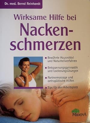 Wirksame Hilfe bei Nackenschmerzen - bewährte Hausmittel und Naturheilverfahren, Entspannungsgymn...