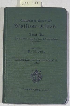 Imagen del vendedor de Clubfhrer durch die Walliser-Alpen Band III, Halbband a - Vom Theodulpass bis zum Schwarzenberg-Weisstor a la venta por Antiquariat Trger