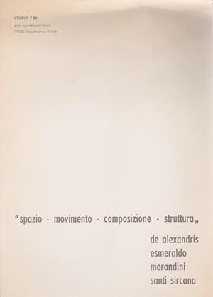 Bild des Verkufers fr Spazio - Movimento - Composizione - Struttura zum Verkauf von Libreria Giorgio Maffei