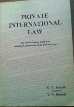 Bild des Verkufers fr Private International Law The Modern Roman-Dutch Law Including the Jurisdiction of the Supreme Court zum Verkauf von Chapter 1