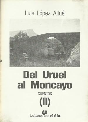 Imagen del vendedor de DEL URUEL AL MONCAYO (II) a la venta por Librovicios