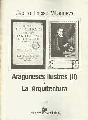 Imagen del vendedor de ARAGONESES ILUSTRES (II) Y LA ARQUITECTURA a la venta por Librovicios