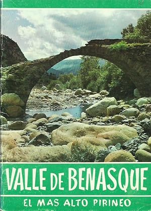 Imagen del vendedor de VALLE DE BENASQUE,EL MAS ALTO PIRINEO a la venta por Librovicios