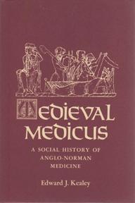 Seller image for Medieval Medicus: A Social History of Anglo-Norman Medicine for sale by Sutton Books