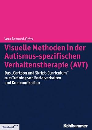 Bild des Verkufers fr Visuelle Methoden in der Autismus-spezifischen Verhaltenstherapie (AVT) zum Verkauf von Rheinberg-Buch Andreas Meier eK