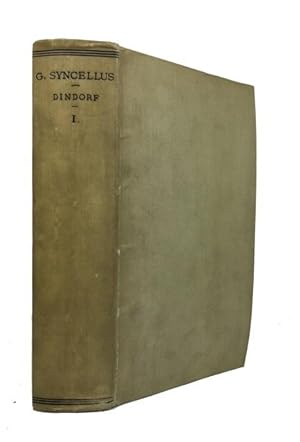 Georgius Syncellus et Nicephorus CP. [Volumen I]