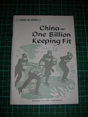 China in Focus: China - One Billion Keeping Fit