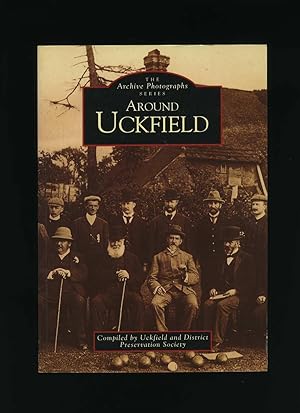 Seller image for Around Uckfield [The Archive Photographs Series] for sale by Little Stour Books PBFA Member