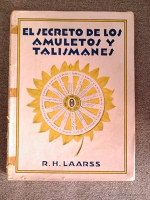 EL SECRETO DE LOS AMULETOS Y TALISMANES