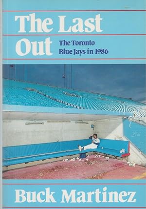 Bild des Verkufers fr Last Out, The The Toronto Blue Jays in 1986 zum Verkauf von BYTOWN BOOKERY