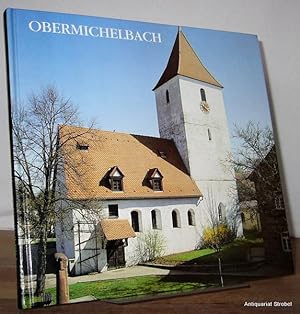 Immagine del venditore per Obermichelbach. Geschichte einer Gemeinde zwischen Aurach und Zenn. venduto da Antiquariat Christian Strobel (VDA/ILAB)