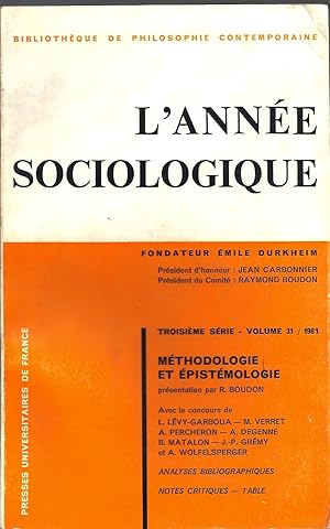 Methodologie et épistémologie. L'année sociologique, volume 31 : 1981.