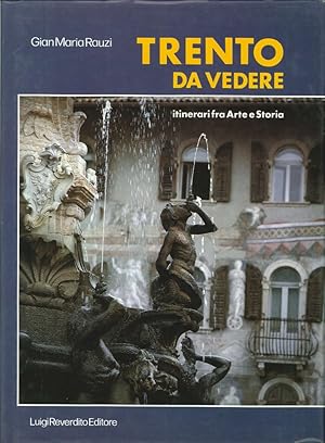 Imagen del vendedor de Trento Da Vedere. Itinerari fra Arte e Storia a la venta por Libro Co. Italia Srl