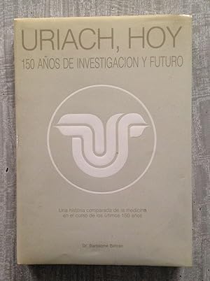 Imagen del vendedor de URIACH, HOY. 150 Aos de investigacin y futuro a la venta por Librera Sagasta