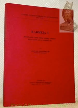 Seller image for Kadmeia I.Mycenaean finds from Thebes, Greece excavation at 14 Oedipus St."Studies in Mediterranean Archaelogy. Vol XXXV." for sale by Bouquinerie du Varis