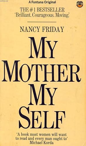 Image du vendeur pour MY MOTHER / MY SELF mis en vente par Le-Livre