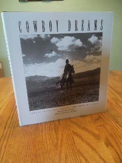 Seller image for Cowboy Dreams: Cowboy Nostalgia Photographs from the Range for sale by Eastburn Books