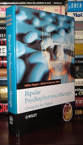 Imagen del vendedor de BIPOLAR PSYCHOPHARMACOTHERAPY Caring for the Patient a la venta por Rare Book Cellar