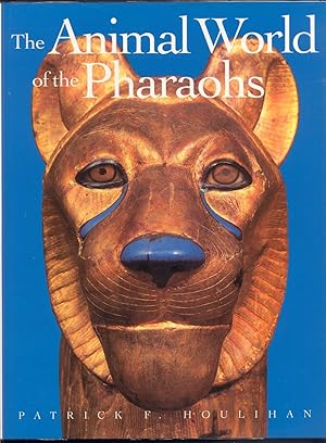 Seller image for The Animal World of the Pharaohs for sale by Curious Book Shop