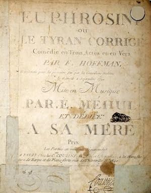 Euphrosine ou Le tyran corrigé. Comédie en trois actes et en vers par F. Hoffman. Représentée pou...