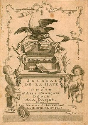 Journal de La Haye ou choix d`airs Français dédiés aux dames. Libro I, IV